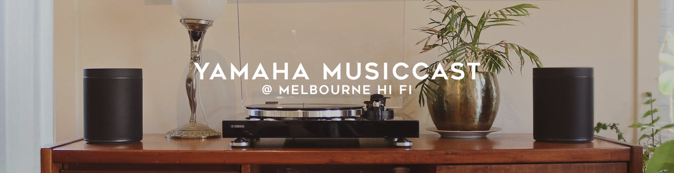 Yamaha MusicCast Multi-Room Audio at Melbourne Hi Fi