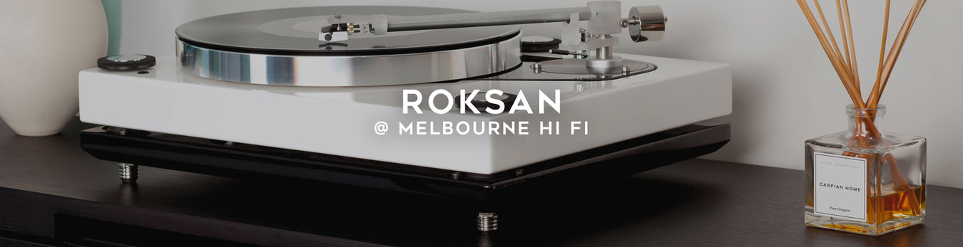 Shop High End Turntables and Phono components by Roksan at Melbourne Hi Fi, Australia
