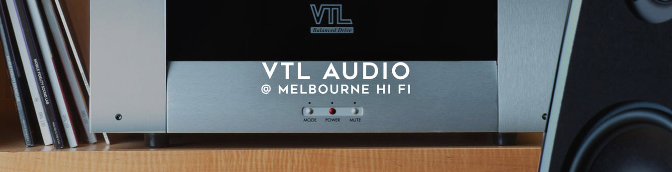 Shop VTL Audio at Melbourne Hi Fi