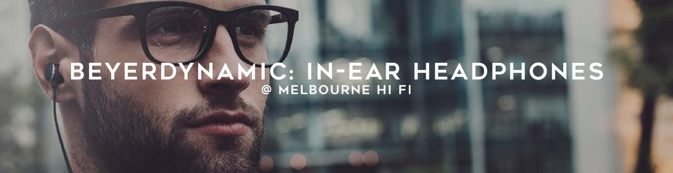 Beyerdynamic in ear headphones at Melbourne Hi Fi