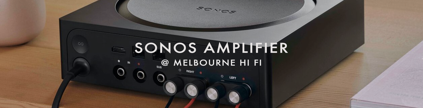 Sonos Amplifiers at Melbourne Hi Fi