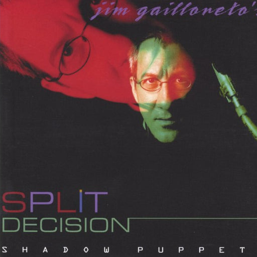 Jim Gailloreto's Split Decision - Shadow Puppets - CD | Melbourne Hi Fi